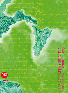 Austerità Creativa nella comunicazione di oggi