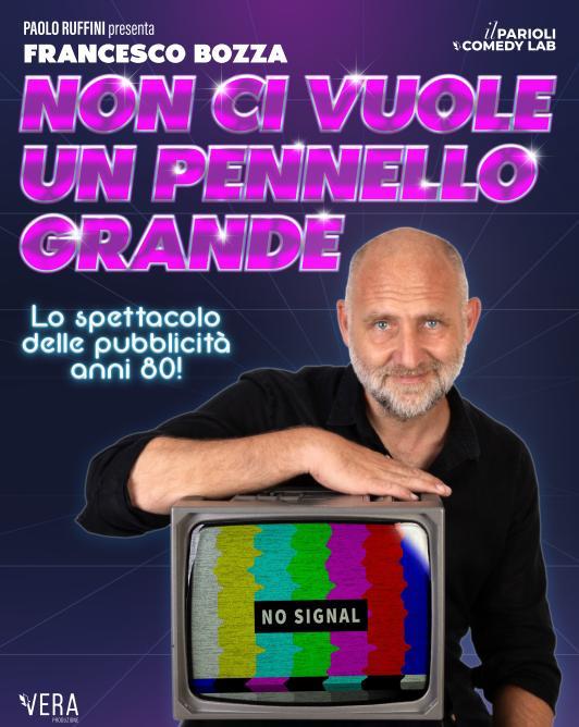 "Non ci vuole un pennello grande", lo spettacolo di Francesco Bozza ti aspetta al Parioli il 19 ottobre alle 21:00!